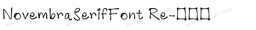 NovembraSerifFont Re字体转换